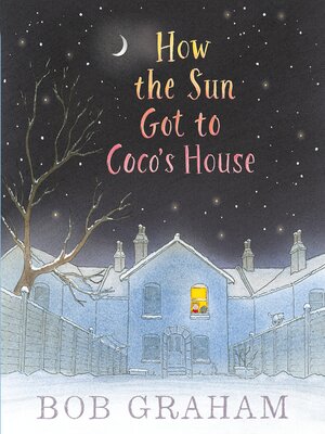 cover image of How the Sun Got to Coco's House